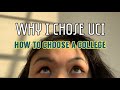 why i chose uci || how to choose a college || katie girl
