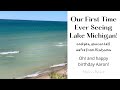 LAKE MICHIGAN and HAPPY BIRTHDAY AARON! | WHAT WE&#39;VE BEEN DOING | #shorts #asmr