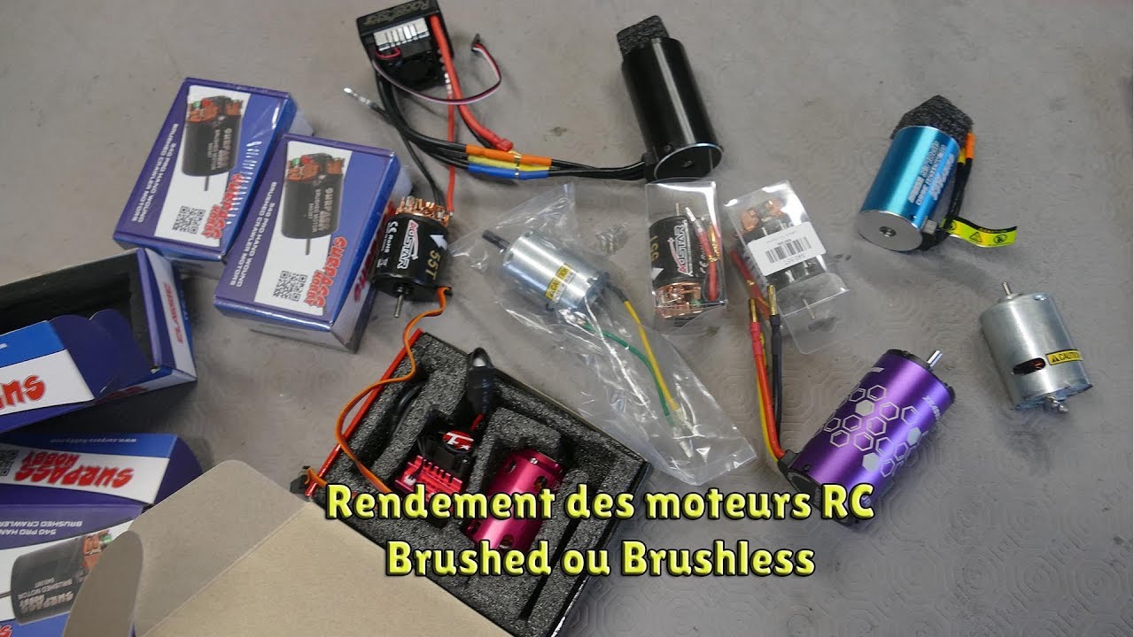 Rendement des moteurs RC brushed ou brushless arrtons les btises