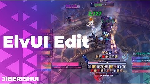 ElvUI Edit with Eltruism and mMediatag & Tools! Custom JiberishUI Profile