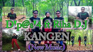 D'p@s'4  ft Riha D.J  ( KANGEN ) 'New Music'