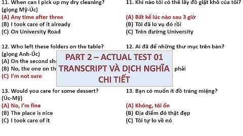 [HACKER TOEIC] PART 2 TOEIC - ACTUAL TEST 01 WITH TRANSCRIPT AND ANSWER - ĐỀ THI THẬT TOEIC