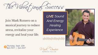 Live Sound Healing Experience with Mark Romero