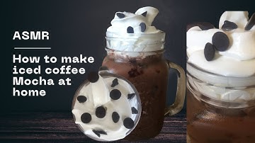 ASMR | How to make iced coffee mocha at home | Homemade Recipes