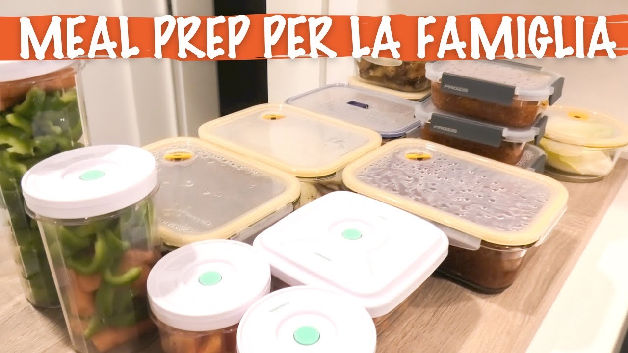 MEAL PREP SETTIMANALE PER TUTTA LA FAMIGLIA