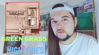 Drummer reacts to &quot;Green Grass &amp; High Tides&quot; by Outlaws