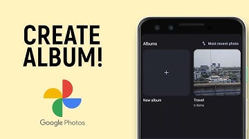How to Create an Album in Google Photos [EASY]