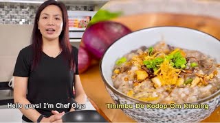 Tinimbu Do Kodop Om Kinoing || Salted Fish And Mushroom Porridge