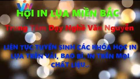 Học in lụa | Dạy Nghề in Lụa | HƯỚNG DẪN CHỤP BẢNG NHIỀU MÀU - P1 | 0396 140 689