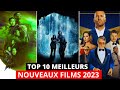 10 meilleurs films 2023  nouveauts 2023 