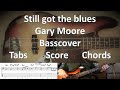 Gary moore still got the blues bass cover tabs score chords transcription