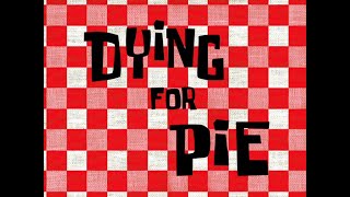Dying for pie - (Bygone Purpose but its Squidward and Spongebob)