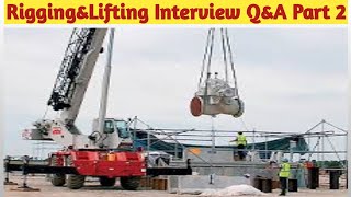 Rigging & Lifting Safety Interview Q&A Part 2 | Rigging & Lifting |