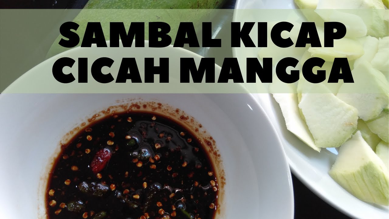 Sambal Mangga Kicap / Resipi Sambal Belacan Mangga Oleh ...