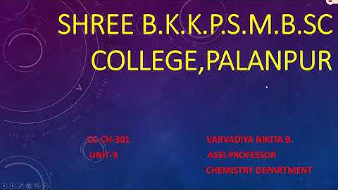 Bsc Sem-3 CC-CH-301 Unit-3 Lecture-6 by Nikita Patel
