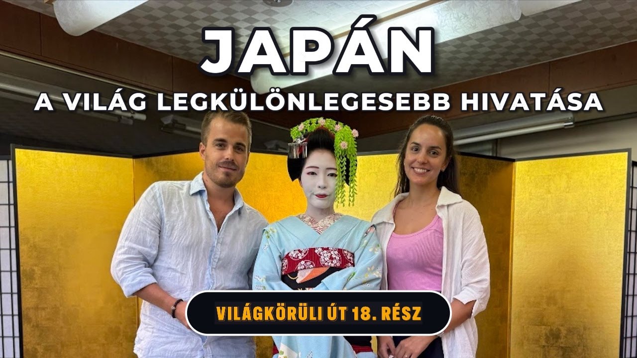 A világ LEGKÜLÖNLEGESEBB hivatása: a GÉSÁK. Utazás Japánban, Kiotó és Nara! 18. rész | Debi & Balu