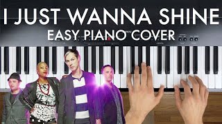 Fitz and The Tantrums - I Just Wanna Shine | Easy Piano Cover