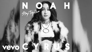 Noah Cyrus - Stay Together (Audio) chords