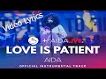 Shemenmusic   aida  love is patient  official instrumental  lyrics