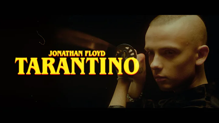Jonathan Floyd - TARANTINO [OFFISIELL VIDEO]