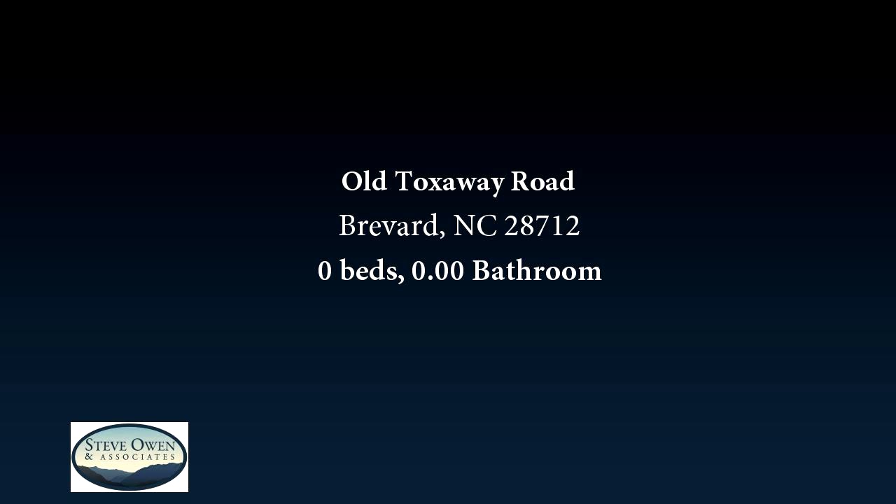 Lots And Land for sale Old Toxaway Road, Brevard, NC 28712 YouTube