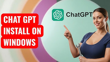 How to Install ChatGPT on Windows App for PC — Quick Guide