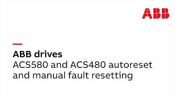 ACS580 and ACS480 autoreset and manual fault resetting