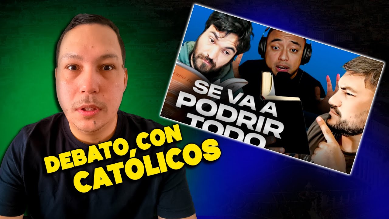 DEBATE CATÓLICOS VS PROTESTANTES