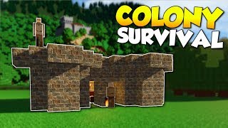 BUILDING A COLONY & BECOMING KING!  Colony Survival Gameplay [Ep 1]  Kingdom Building!