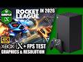 Rocket League in 2026 - Xbox Series X Gameplay + FPS Test