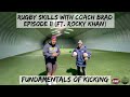   rugby skills with coach brad episode 11  kicking ft rocky khan