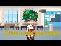 If Deku could read minds || Christmas Special || New intro + New outro || Gacha club || Read desc ||