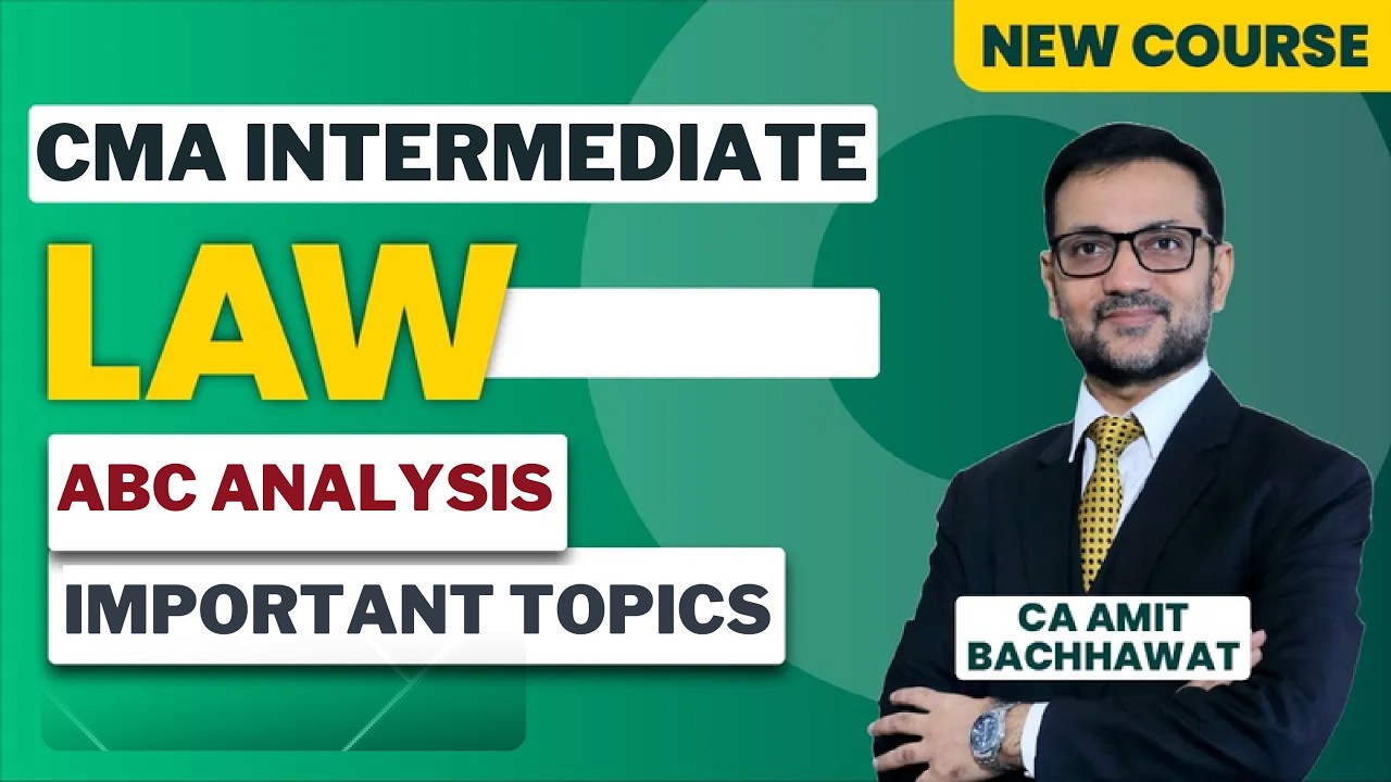 CMA Inter Law Important Topics ABC Analysis | CA Amit Bachhawat | Amit ...