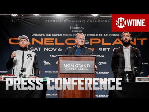 Canelo Alvarez vs. Caleb Plant: Press Conference | SHOWTIME PPV