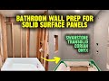 How to Prepare Bath/Shower Walls for Solid Surface Panels (Corian, Swanstone, Onyx, Transolid)