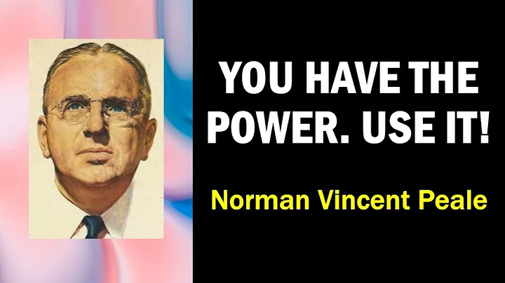 You Have the PowerUse It! - Dr Norman Vincent Peale