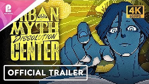 Urban Myth Dissolution Center | Official Launch Trailer | Games with Wings Showcase 2025 | 4K 60fps