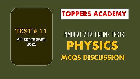 PMC test 11   Physics portion    6 Sept 2021
