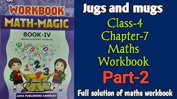 Jugs and mugs Class 4 Chapter‐7 Maths-Workbook (Part-2) fully solved exercise @NCERTTHEMIND