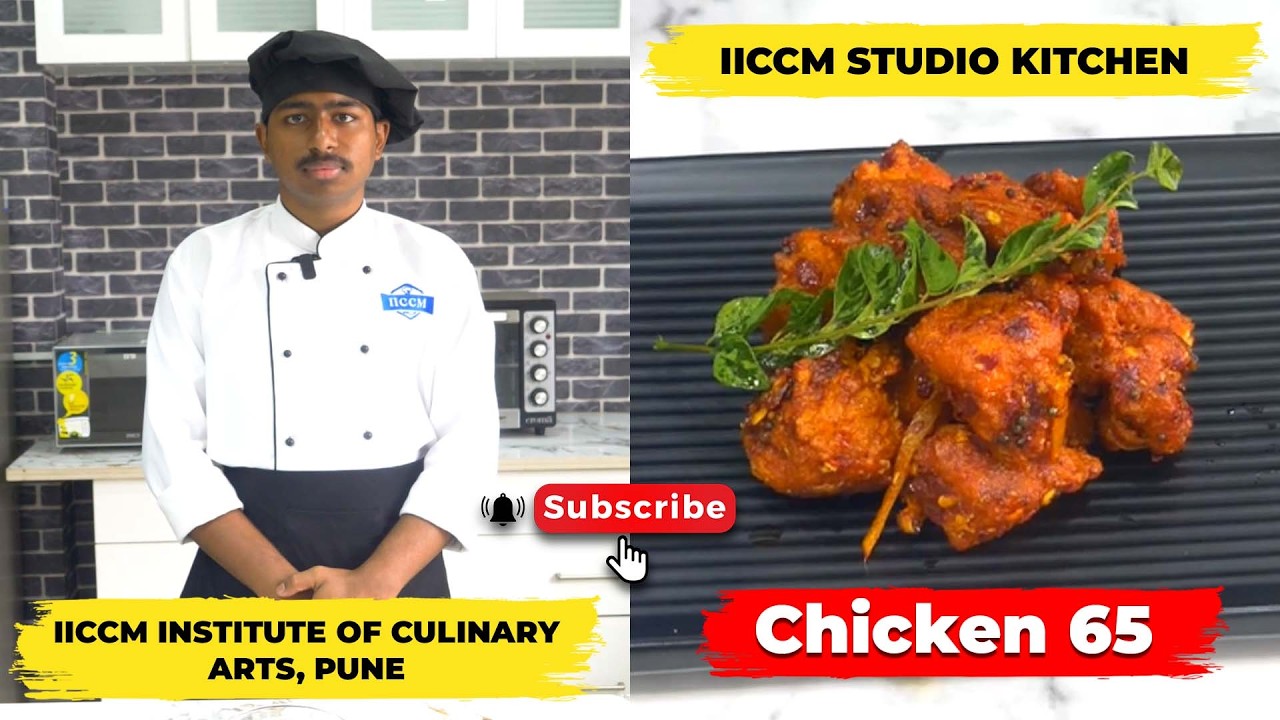 CHICKEN 65  | chicken 65  | IICCM College of Culinary Arts