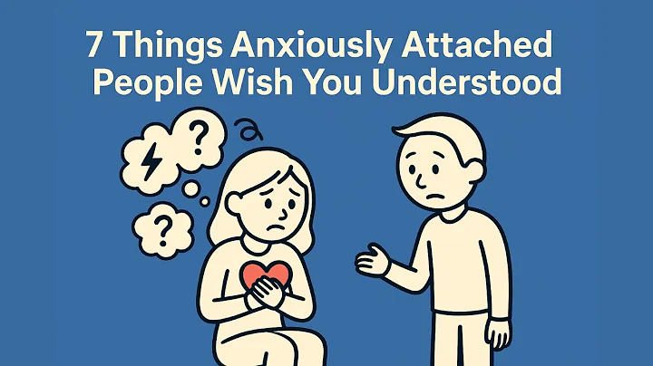 7 Things Anxiously Attached People Wish You Understood