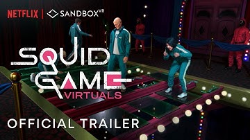 Squid Game Virtuals - Official Trailer | Sandbox VR