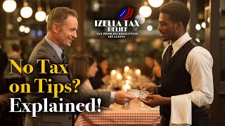 IRS No Tax on Tips Rule Explained | What Tipped Workers Need to Know (2025)