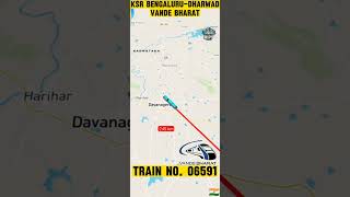 KSR  Bengaluru to Dharwad Vande Bharat Express | Train Number 06591 | train yourjourney mytrain