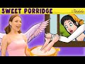 Sweet Porridge + The Little Match Girl | Bedtime Stories for Kids in English | Fairy Tales