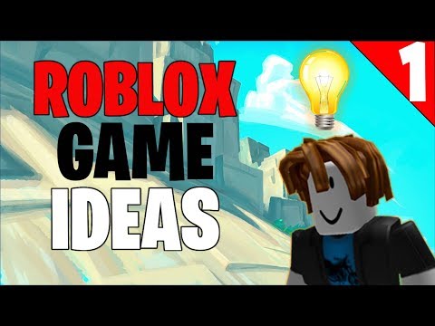 Roblox Game Idea 2018 1 Youtube - roblox game concepts