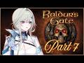 【BALDUR'S GATE 1】Ready to take on some bandits!【PART 7】