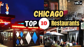 Top 10 Best Restaurants to Visit in Chicago