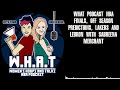 WHAT Podcast NBA Finals, Off Season Predictions, Lakers and LeBron with Sabreena Merchant |...