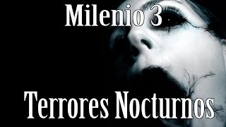 Milenio 3  Terrores nocturnos